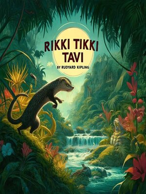 cover image of Rikki Tikki Tavi